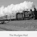 MUDGEE MAIL TRAIN - A TERRIBLE JOURNEY