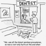 The Dentist...A Boomer's  Nightmare!